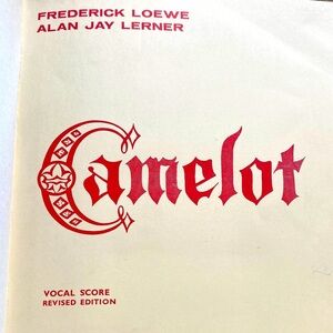 CAMELOT COMPLETE VOCAL SCORE Alan Jay Lerner & Frederick LOEWE 1962 1967